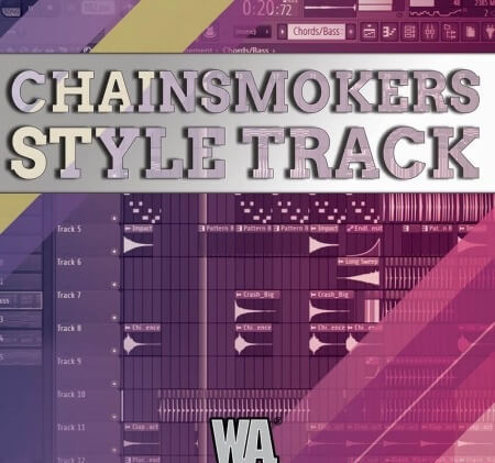 WA Production Track From Scratch The Chainsmokers Style TUTORiAL